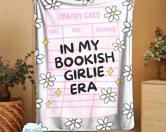 In My Bookish Girlie Era Blanket, Soft Minky Blanket, Bookish Blanket, Bookish Floral Blanket, Fleece Book Blanket, Book Lover Gift
