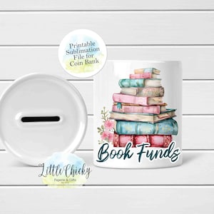 Money Box - Book Funds Money Box, Coin Bank Full Wrap Sublimation Design, Instant Download, Sublimation Bank Template, Sublimation PNG