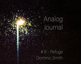 Analog Journal Six - Refuge - Digital Edition