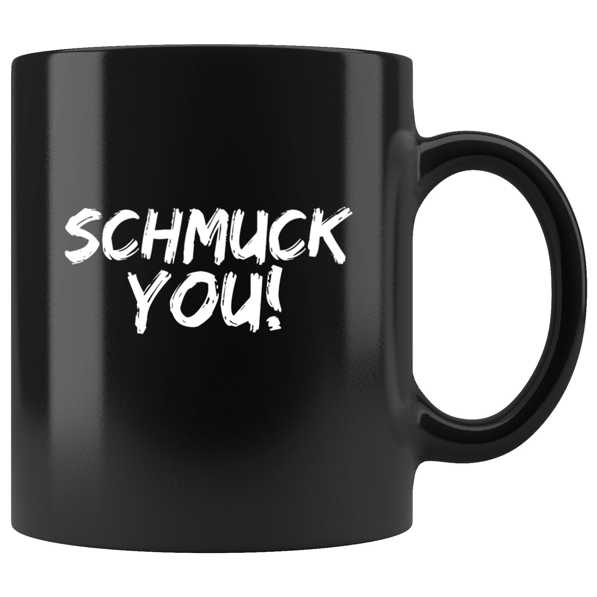 SCHMUCK YOU Funny Yiddish Novelty Coffee Mug Funny Hanukkah - Etsy