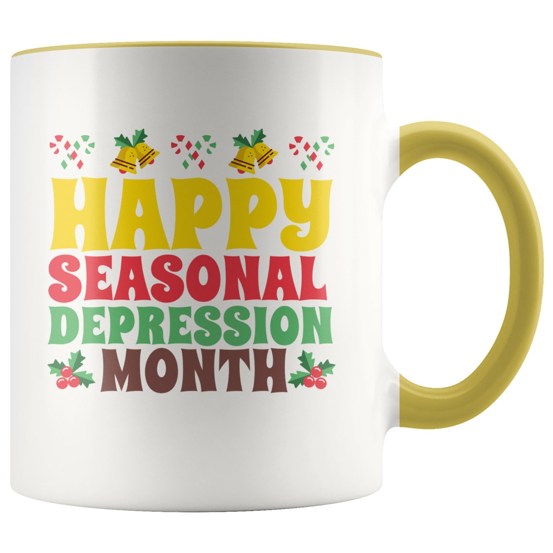 Happy Seasonal Depression Month Funny Christmas Rush 11 oz Etsy