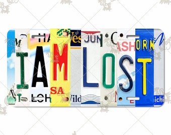 I Am Lost Letter Art License Plate with Optional Matching Key Chain