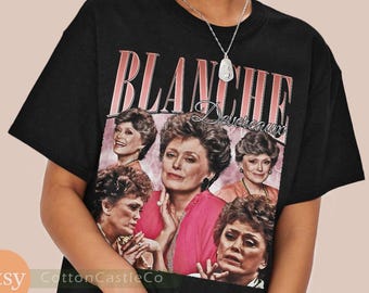 Blanche Devereaux Shirt funny tv golden girls Tee 90s Rock Style Bootleg T-Shirt 243