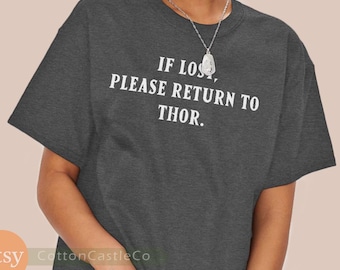 If lost return to thor shirt funny the avengers endgame t-shirt new asgard tee 53
