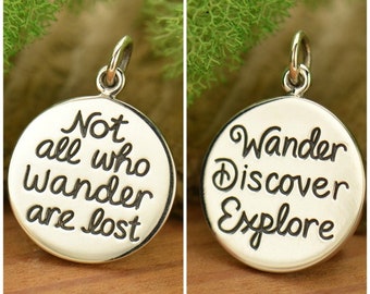 SAVE BIG -Wander Discover Explore Quote Charm, Not all who Wander or lost Quote Charm, Word Charms