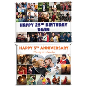 Könnte beinhalten: Zwei personalisierte Banner. Das obere Banner lautet "HAPPY 25TH BIRTHDAY DEAN" mit einer Collage von Fotos. Das untere Banner lautet "HAPPY 5TH ANNIVERSARY Harry & Amelia" mit einer herzförmigen Fotocollage.