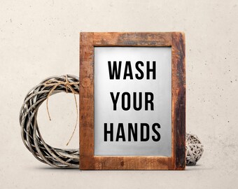 Wash Your Hands Quarantine Bathroom Wall Art Digital Download Stay Healthy Art Social Distance Prints