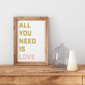 All You Need Is Love - Pink & Gold Inspirational Quote Beatles Art Love Quotes Above Bed Art Love is All You Need The Beatles