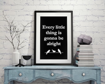 Arte de pared inspirador: Cada pequeña cosa va a estar bien - Digital Descargar motivación, Tres pájaros pequeños, letras de la canción Bob Marley