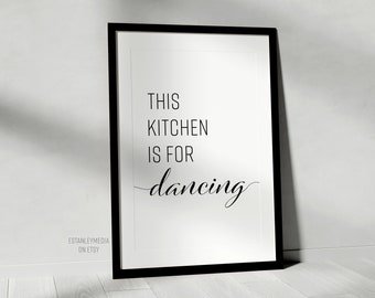 This Kitchen Is For Dancing - Printable Kitchen Wall Art, Kitchen Print Digital Download Coffee Bar, Kitchen Art, Kitchen Home Decor