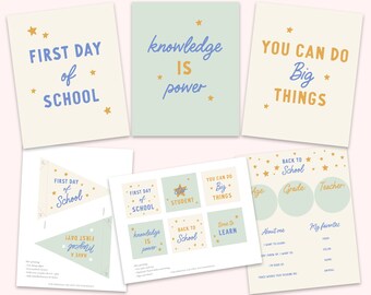 May include: A set of printable back to school signs with a green, blue, and yellow color scheme. The signs feature phrases like "First Day of School", "Knowledge is Power", and "You Can Do Big Things".