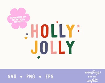 File SVG Holly Jolly, PNG di Natale, EPS di festa, download immediato, svg di festa carino, png di Natale carino, file di stampa, citazione di festa svg