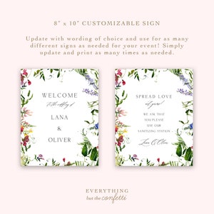 May include: Two 8x10 inch customizable signs with floral borders. The first sign says "Welcome to the wedding of Lana & Oliver". The second sign says "Spread love, we ask that you please use our sanitizing station - Love & Olom".