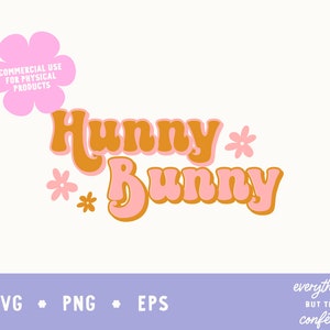 Hunny Bunny Retro PNG SVG EPS, Spring Cute Sublimation, Retro-inspired Png Instant Download, Digital Artwork, Cricut Sublimation, Boho Svg