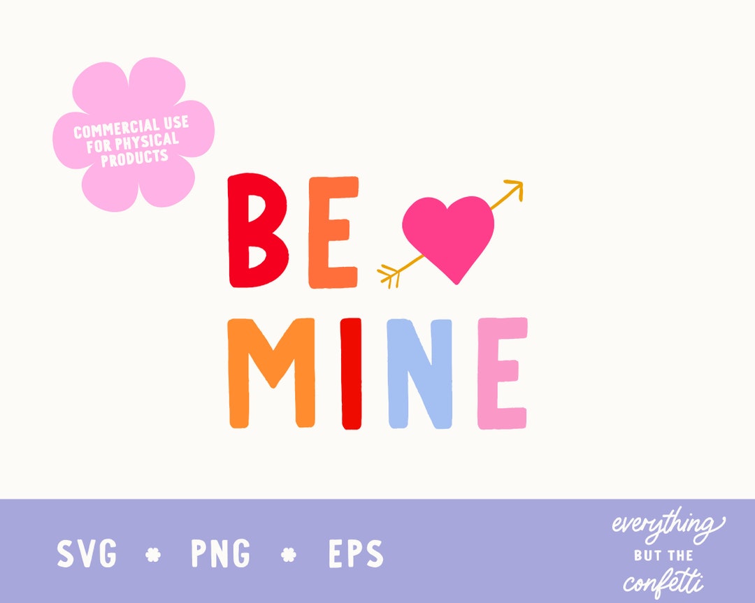 Be Mine Valentine SVG PNG EPS, Valentine's Day Svg, Valentine Png, Cute ...