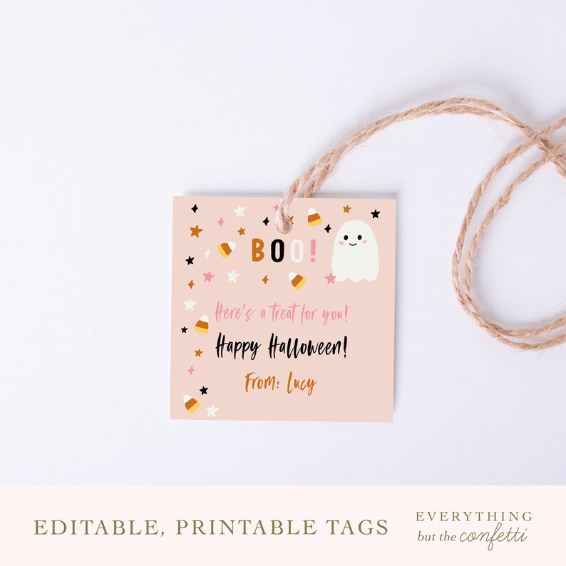 May include: Pink and white printable Halloween gift tag with a ghost, candy corn, and stars. The tag says "BOO! Here's a treat for you! Happy Halloween! From: Lucy"