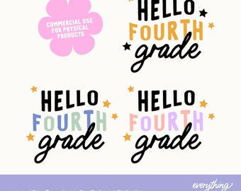 Hello Fourth Grade PNG, Hello Fourth Grade SVG, Back to School Png Svg Digital Art File, Hello Fourth Grade Svg Png, 4th Grade Sublimation