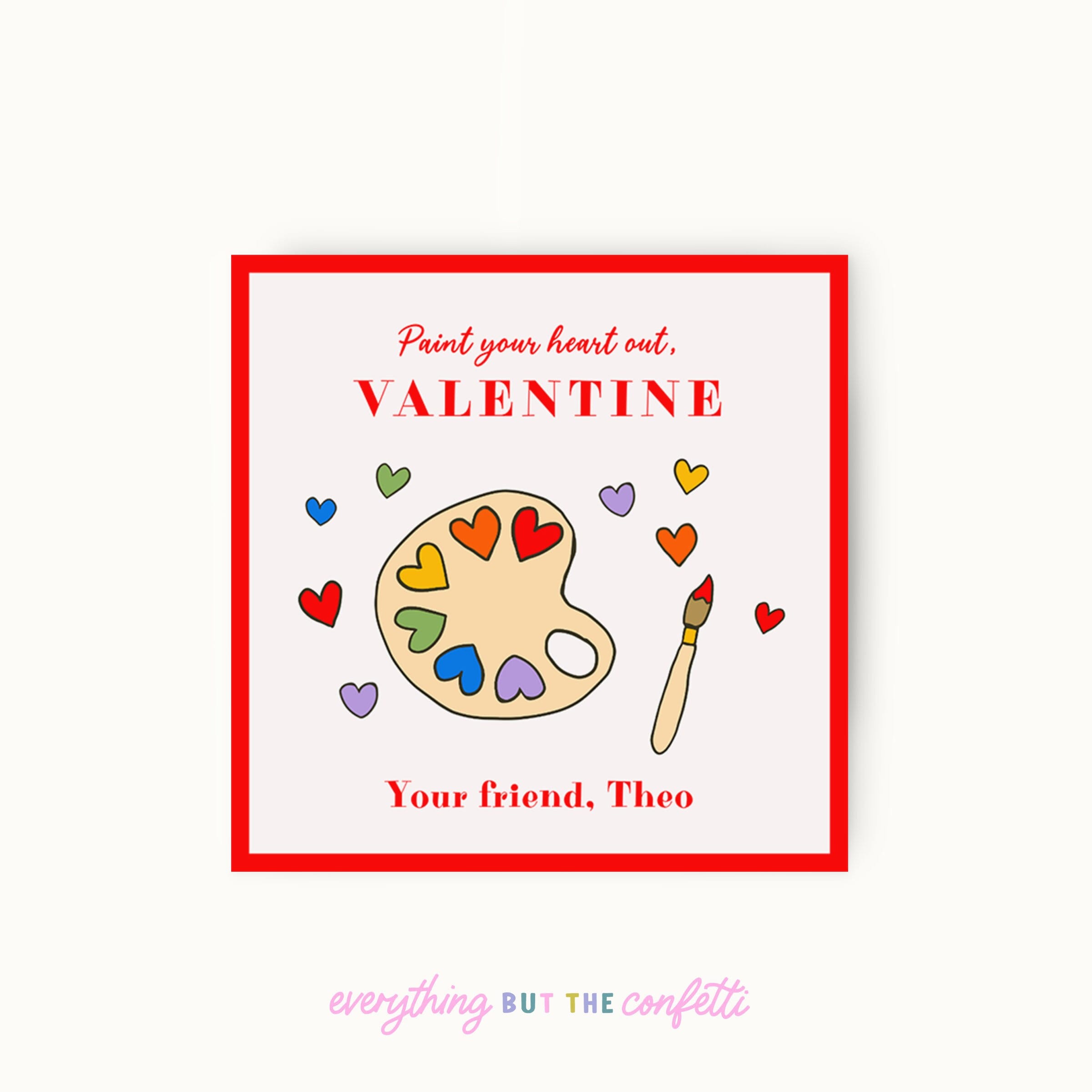 Paint Your Heart Out Valentine Printable Tags, Classroom Valentines