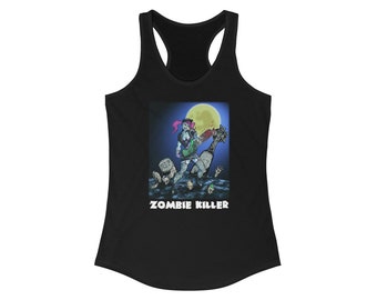 ZOMBIE KILLER Women's Ideal Racerback Tank Gothic Punk New Wave 80s Rock Horror Deathrock Chainsaw Massacre