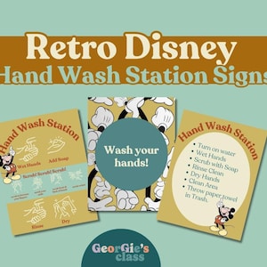 May include: Three printable signs featuring Mickey Mouse and instructions for hand washing. The signs are yellow with black outlines and feature a retro design. The text on the signs reads "Hand Wash Station", "Wash your hands!" and "Turn on water, Wet Hands, Scrub with Soap, Rinse Clean, Dry Hands, Clean Area, Throw paper towel in Trash."
