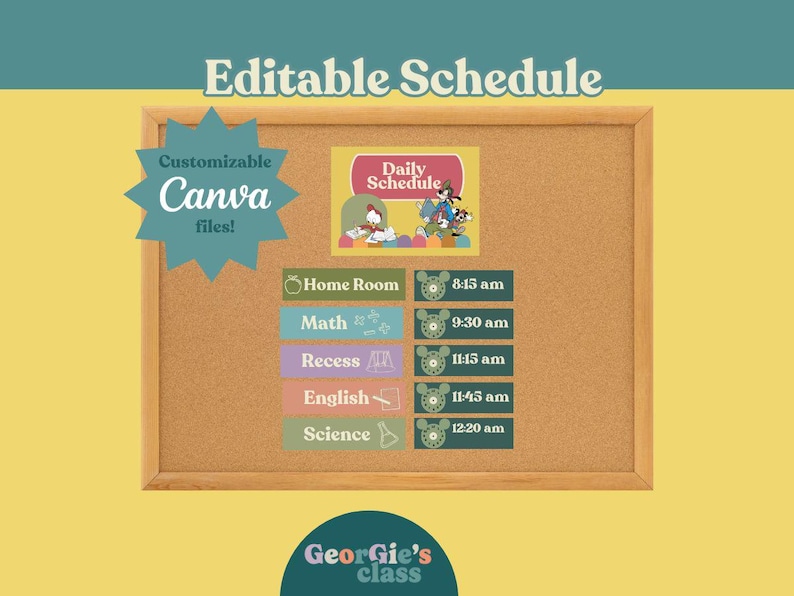 K&ouml;nnte beinhalten: Eine Pinnwand mit Holzrahmen zeigt einen Tagesplan. Der Plan umfasst F&auml;cher wie Home Room, Mathe und Naturwissenschaften mit entsprechenden Zeiten. Die Worte "Editable Schedule" und "Customizable Canva files!" stehen oben. Unten steht der Text "Georgie's class".