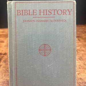 Bibelgeschichte Johnson / Hannan / Sr.Dominica Benziger Bros 1931 1st Ed Illustriert