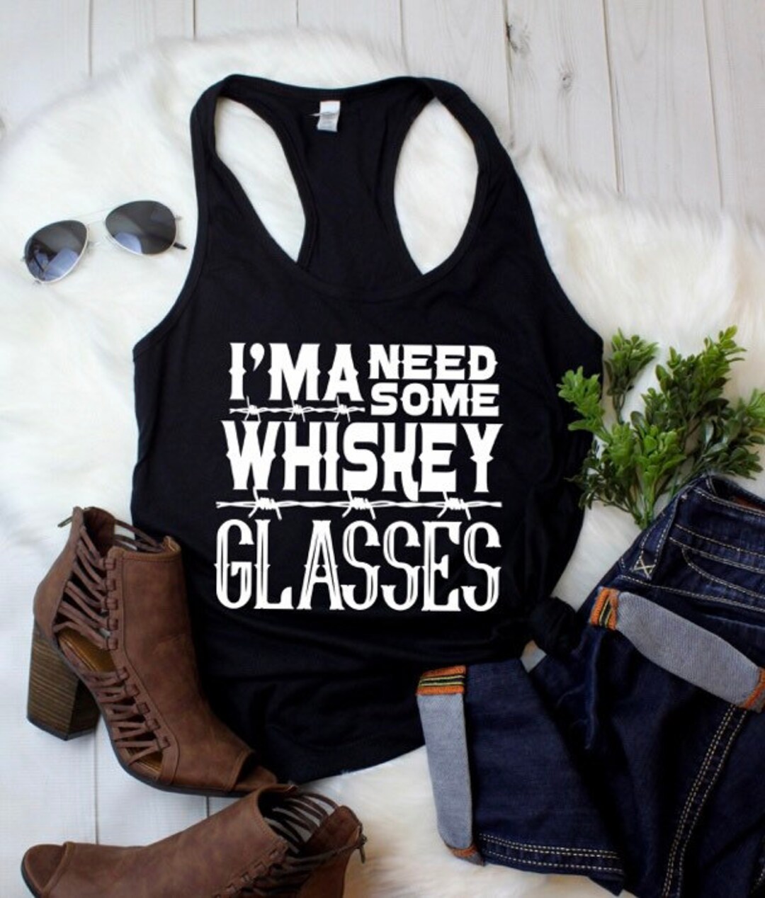 I'ma Need Some Whiskey Glasses Country Tank Tops Country Music Shirts