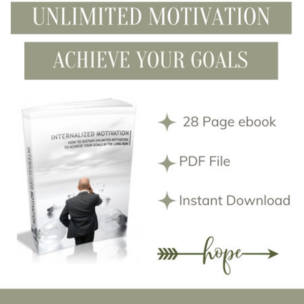 Internalized Motivation ebook Achieve Your Goals Sustain Motivation Self Improvement Achieve Your Goals Self Improvement Personal Growth