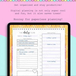 May include: Digital daily planner on a tablet screen. The planner includes sections for today's priorities, schedule, and notes. Text on the screen reads: "Get organized and stay productive!" and "Hooray for paperless planning!"