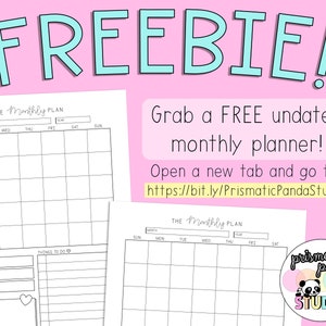 May include: A pink and blue graphic with the text "FREEBIE!" and a free printable monthly planner. The planner is a black and white grid with the words "THE Monthly PLAN" at the top. The graphic also includes a link to the planner: https://bit.ly/PrismaticPandaStudio.