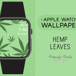 Apple Watch Face | Hemp Leaves | Plant Watch Background | Apple Watch Wallpaper