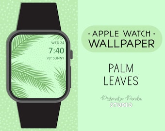 Apple Watch の壁紙 | ヤシの葉 | 熱帯植物のウォッチフェイス | Apple Watch の背景