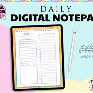 May include: A digital notepad displayed on a tablet, featuring a daily planner layout with sections for tasks, notes, and a schedule. The image includes a stylus and text that reads "DAILY DIGITAL NOTEPAD" and "digital NOTEPAD 1-PAGE PDF".