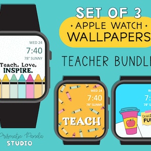 Set of 3 Apple Watch Faces | Teacher Backgrounds | School Watch Wallpapers