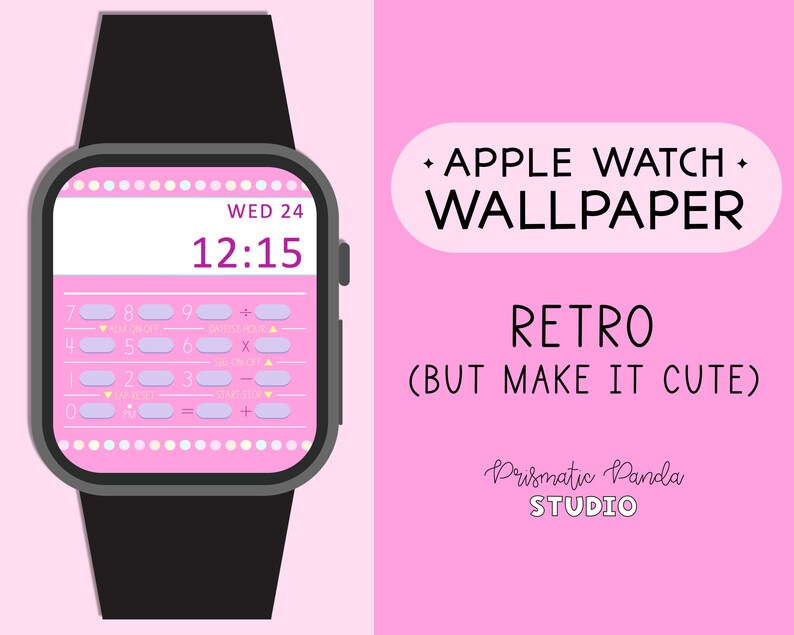 May include: A pink and white Apple Watch face with a retro calculator design. The time is 12:15 and the day is Wednesday the 24th. The text "APPLE WATCH WALLPAPER RETRO (BUT MAKE IT CUTE)" is displayed on a pink background.