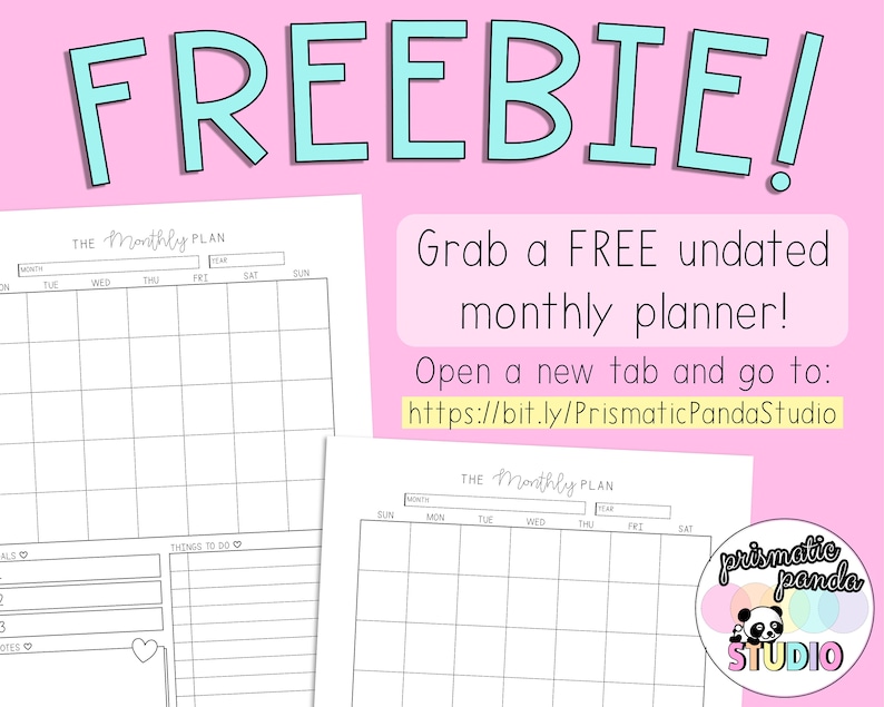 May include: A pink background with the word "FREEBIE!" in large, turquoise letters. The image promotes a free, undated monthly planner. The planner has a calendar layout and sections for goals and notes. The text encourages viewers to visit a website.