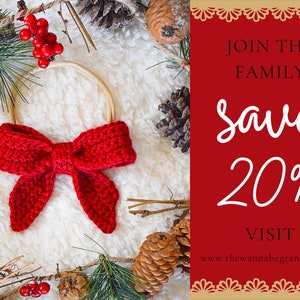 May include: A red crocheted bow on a wooden hoop with a white fuzzy background. The text on the red background says "Join the Family Save 20% Visit www.thewannnabegrandma.com"