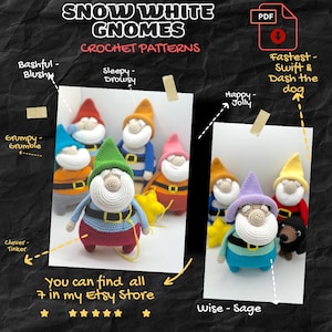 May include: Image features crochet patterns for Snow White gnomes. The image shows several colorful gnomes with different hat colors and outfits. Text includes "Snow White Gnomes Crochet Patterns", and names like "Bashful", "Sleepy", "Grumpy", "Happy", and "Wise".