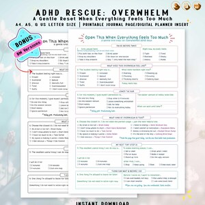May include: A printable ADHD rescue journal page titled Open This When Everything Feels Too Much. The document features sections for pausing, identifying feelings, lowering expectations, and planning tiny steps, available in A4, A5, and US Letter sizes.