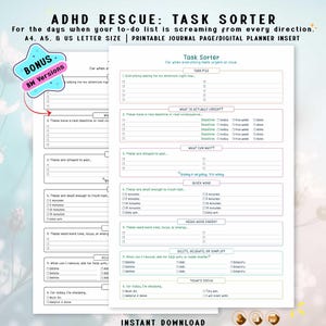 May include: A printable task sorter planner page titled ADHD Rescue: Task Sorter. The document includes sections for task piles, urgent items, quick wins, and energy management. It is available in A4, A5, and US Letter sizes with bonus black and white versions.