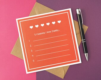 5 reasons I love daddy -  Eco-friendly Card for Dad Birthday or Father's Day