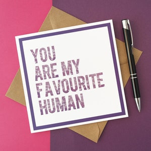 Vous êtes mon homme préféré - Carte écologique pour un anniversaire, un anniversaire ou la Saint-Valentin pour la personne que j'aime
