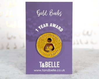Year Breastfeeding Milestone Award Enamel Pin Gold Boobs Nursing  Keepsake Badge