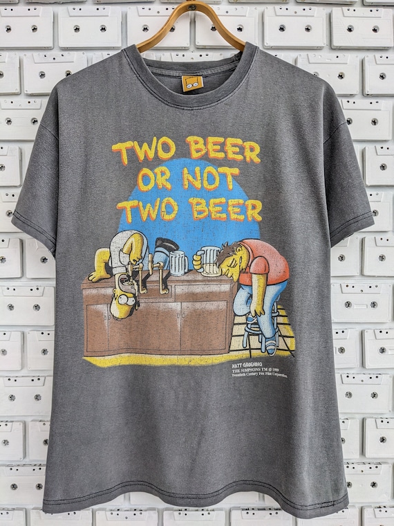 Vintage 1999 The Simpsons T-Shirt "Two Beer Or No… - image 1