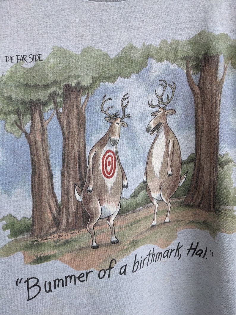 Vintage 90s the Far Side Comic Tshirt bummer of A Birthmark, Hal Deer Target Gary Larson Tultex