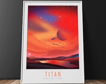 TITAN Ride the tides Space X Tourism Poster, Space Travel Poster Art Print, Space Prints,  Nasa Space Tourism Advert, celestial Print, Print