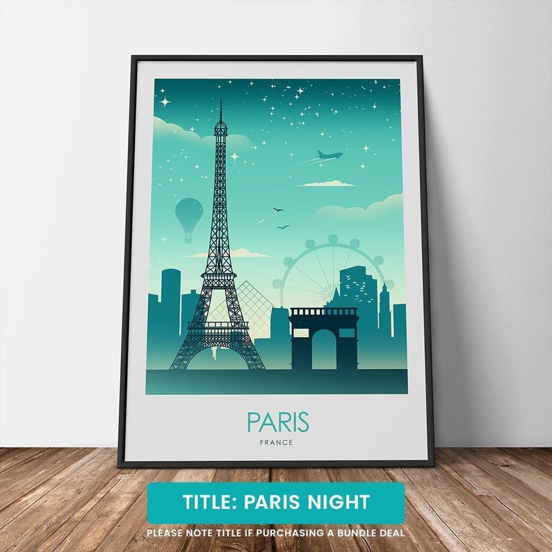 May include: A teal and black illustration of the Paris skyline at night. The Eiffel Tower is the most prominent feature, with the Arc de Triomphe and the Ferris wheel also visible. The text "PARIS" and "FRANCE" are at the bottom of the image.