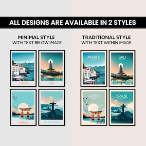 May include: A collection of framed travel art prints in two styles. The Minimal style has text below the image, while the Traditional style has text within the image. Destinations include Amalfi, Bali, Japan, and Rio de Janeiro.