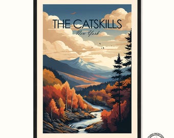 Puede incluir: Un diseño de póster de viaje vintage con una vista panorámica de las montañas Catskill en Nueva York. El póster presenta un río que fluye a través de un valle con follaje otoñal y un pico de montaña en la distancia. El texto "THE CATSKILLS New York" se muestra en la parte superior del póster.