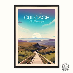 May include: A vintage travel poster design featuring a scenic view of Cuilcagh Mountain in County Fermanagh, Northern Ireland. The poster features a wooden walkway leading to the mountain peak with a bright blue sky and a sun in the background.
